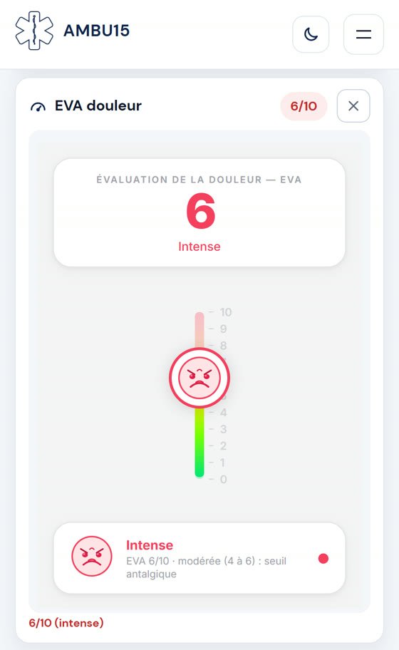 Échelle EVA sur Ambu15 : douleur évaluée à 6 sur 10