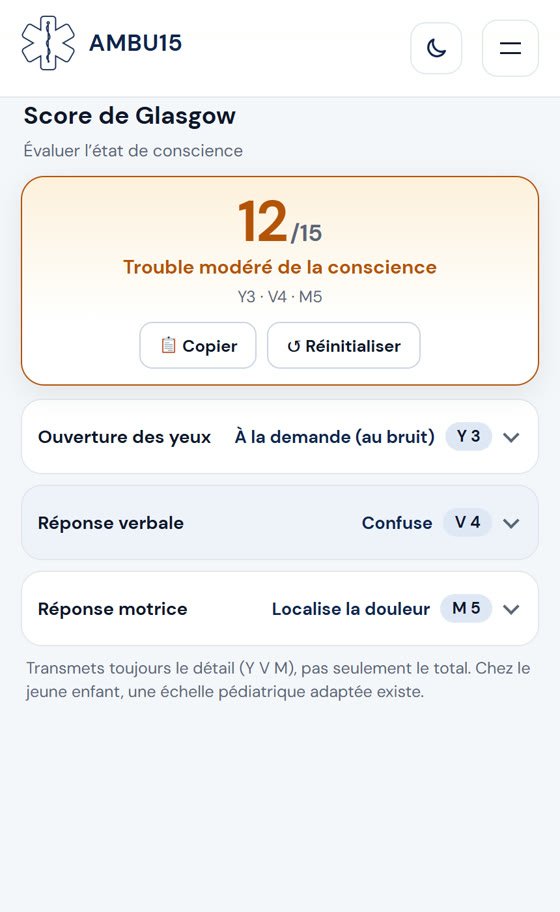 Calcul du score de Glasgow sur Ambu15 : 12 sur 15, trouble modéré de la conscience